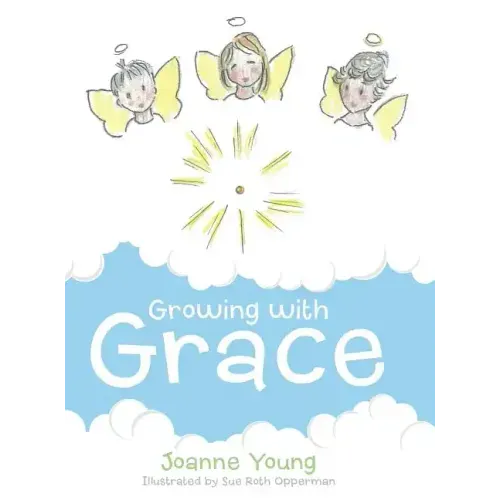 Growing with Grace