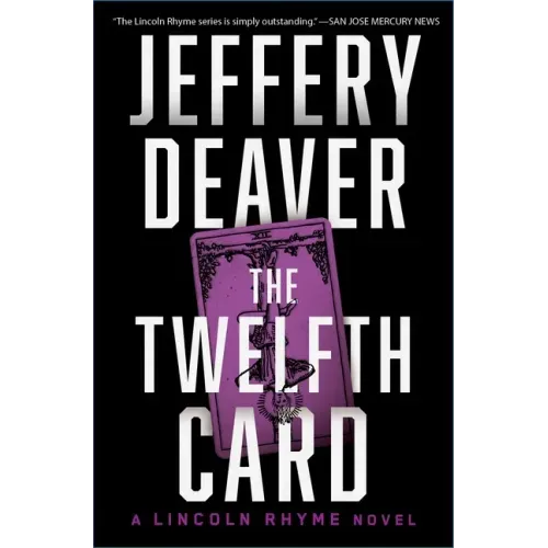 The Twelfth Card: A Lincoln Rhyme Novel