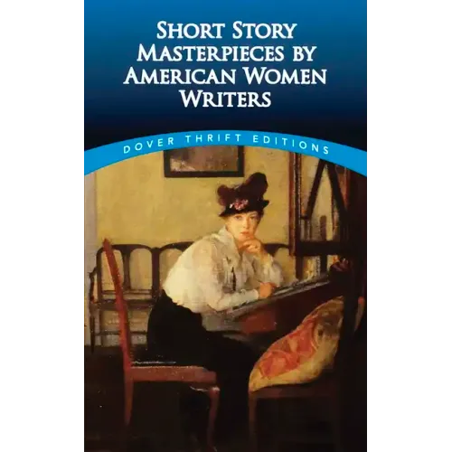 Short Story Masterpieces by American Women Writers