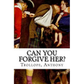 Can You Forgive Her?