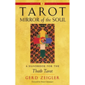 Tarot: Mirror of the Soul: A Handbook for the Thoth Tarot