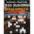 100 Sudoku Halloween Extreme: Large Print - One Puzzle Per Page