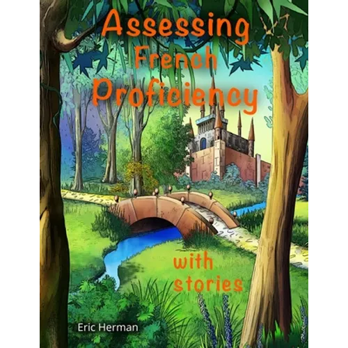 Assessing French Proficiency with Stories