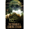 The Tension of a Coming Storm