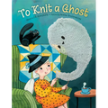 To Knit a Ghost
