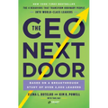 The CEO Next Door: The 4 Behaviors That Transform Ordinary People Into World-Class Leaders
