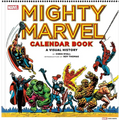 Mighty Marvel Calendar Book: A Visual History: The Marvel Comics Calendar Book: 1975-1981