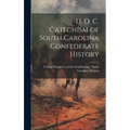 U. D. C. Catechism of South Carolina Confederate History