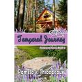 Tempered Journey Print