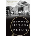 Hidden History of Plano