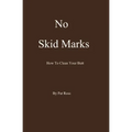 No Skid Marks: How To Clean Your Butt