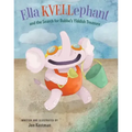 Ella Kvellephant and the Search for Bubbe's Yiddish Treasure