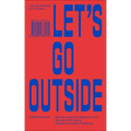 Let's Go Outside: Art in Public