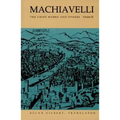 Machiavelli: The Chief Works and Others, Vol. III