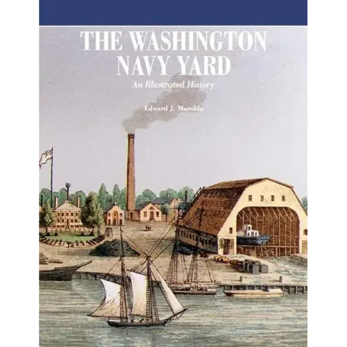 The Washington Navy Yard (Black and White)