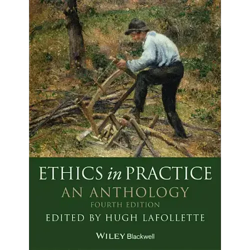 Ethics in Practice: An Anthology