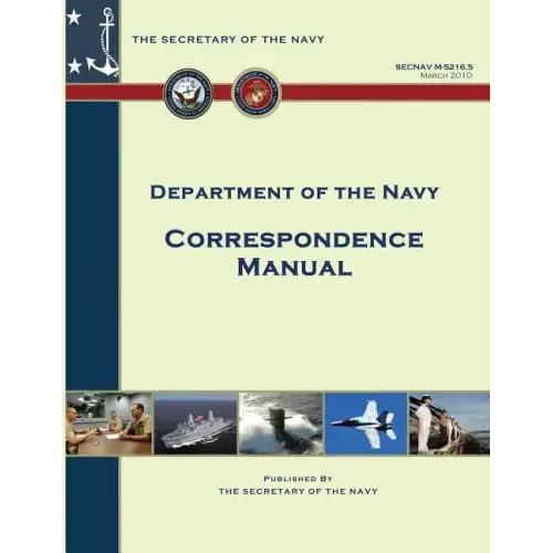 Correspondence Manual: SECNAV Manual M-5216.5