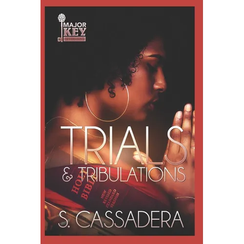 Trials & Tribulations