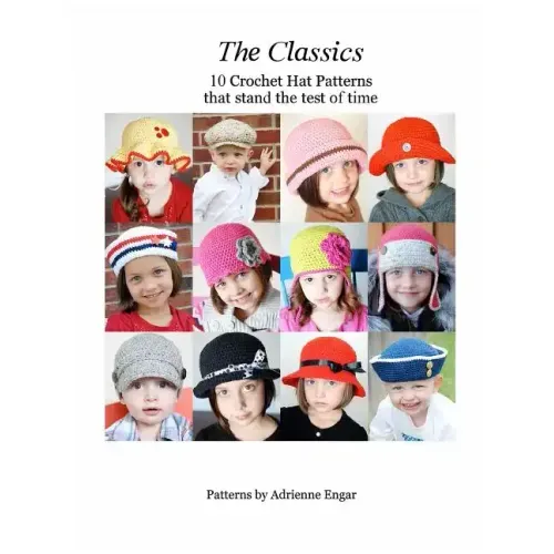 The Classics: 10 Crochet Hat Patterns That Stand the Test of Time