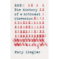 Roe: The History of a National Obsession