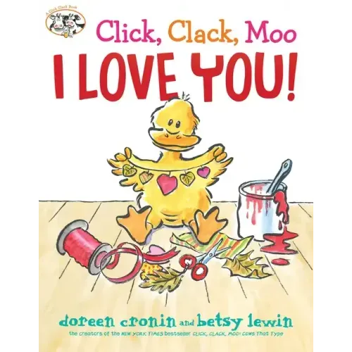 Click, Clack, Moo I Love You!