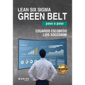 Lean Six Sigma Green Belt, paso a paso