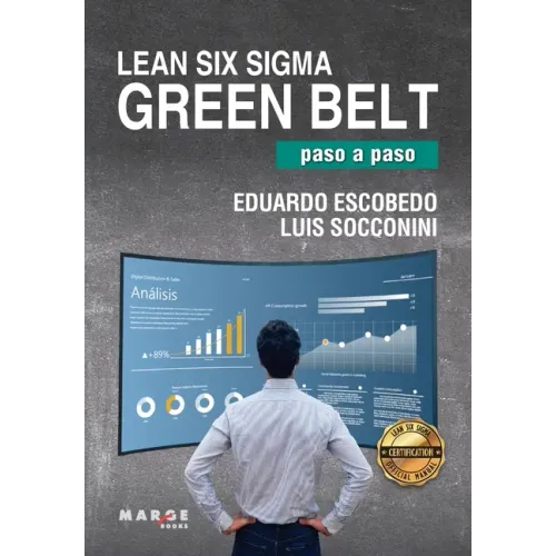 Lean Six Sigma Green Belt, paso a paso