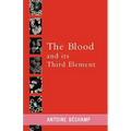 The Blood and its Third Element