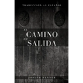 El camino de salida