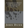 A Tsimshian Proto-Indo-European Comparative Lexicon
