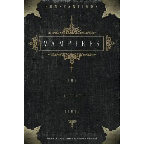 Vampires: The Occult Truth