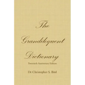 The Grandiloquent Dictionary - Twentieth Anniversary Edition