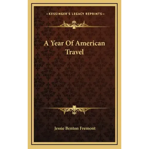 A Year of American Travel