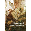 Freedom & Responsibility: Readings for Writers