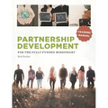 Partnership Development for the Fully Funded Missionary: Training Manual