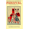 Parzival: A Romance of the Middle Ages