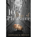10 Days of Pleasure