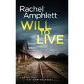 Will to Live: A Detective Kay Hunter crime thriller