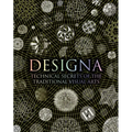 Designa: Technical Secrets of the Traditional Visual Arts