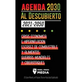La Agenda 2030 Al Descubierto (2021-2050): Crisis Económica e Hiperinflación, Escasez de Combustible y Alimentos, Guerras Mundiales y Ciberataques (El