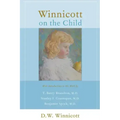 Winnicott on the Child