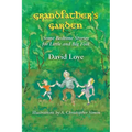 Grandfather's Garden: Some Bedtime Stories for Little and Big Folk