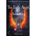 The Earth Angel Awakening
