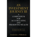An Investment Journey III