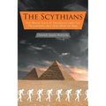 The Scythians: The White Race in Antiquity and the Philosophy and Doctrine of War