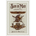 The Sun In Man, Secrets of the Royal Art