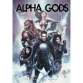 Alpha Gods: Omnibus