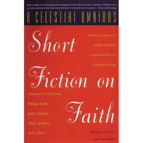 A Celestial Omnibus: Short Fiction on Faith