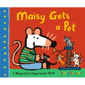Maisy Gets a Pet: A Maisy First Experience Book