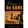 Finesse-N-Da-Game